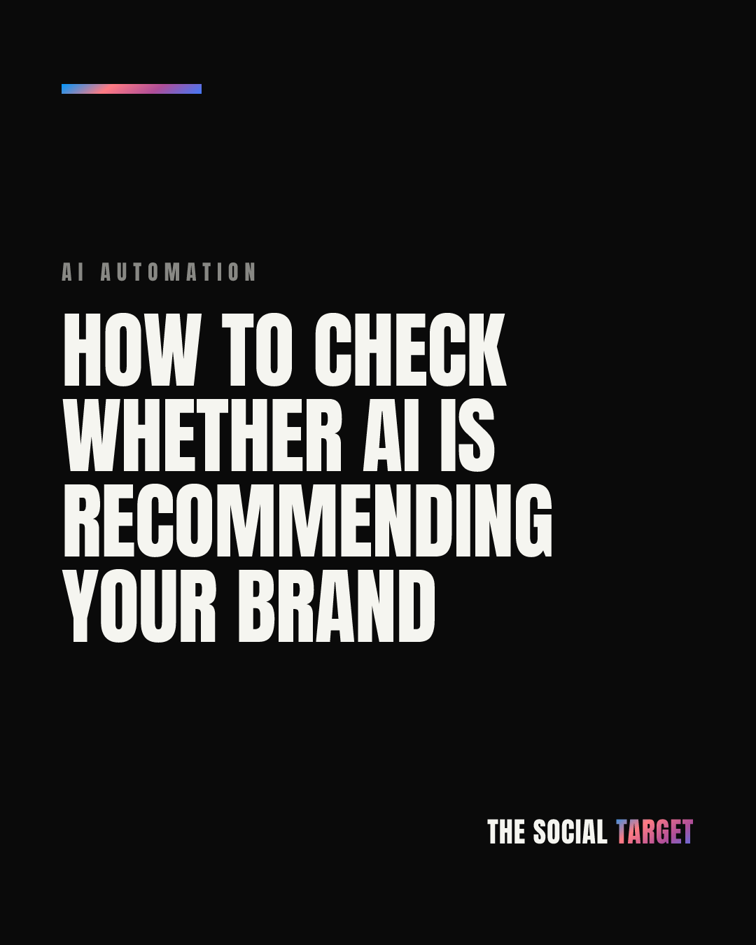 Branded card for How to Check Whether AI Is Recommending Your Brand