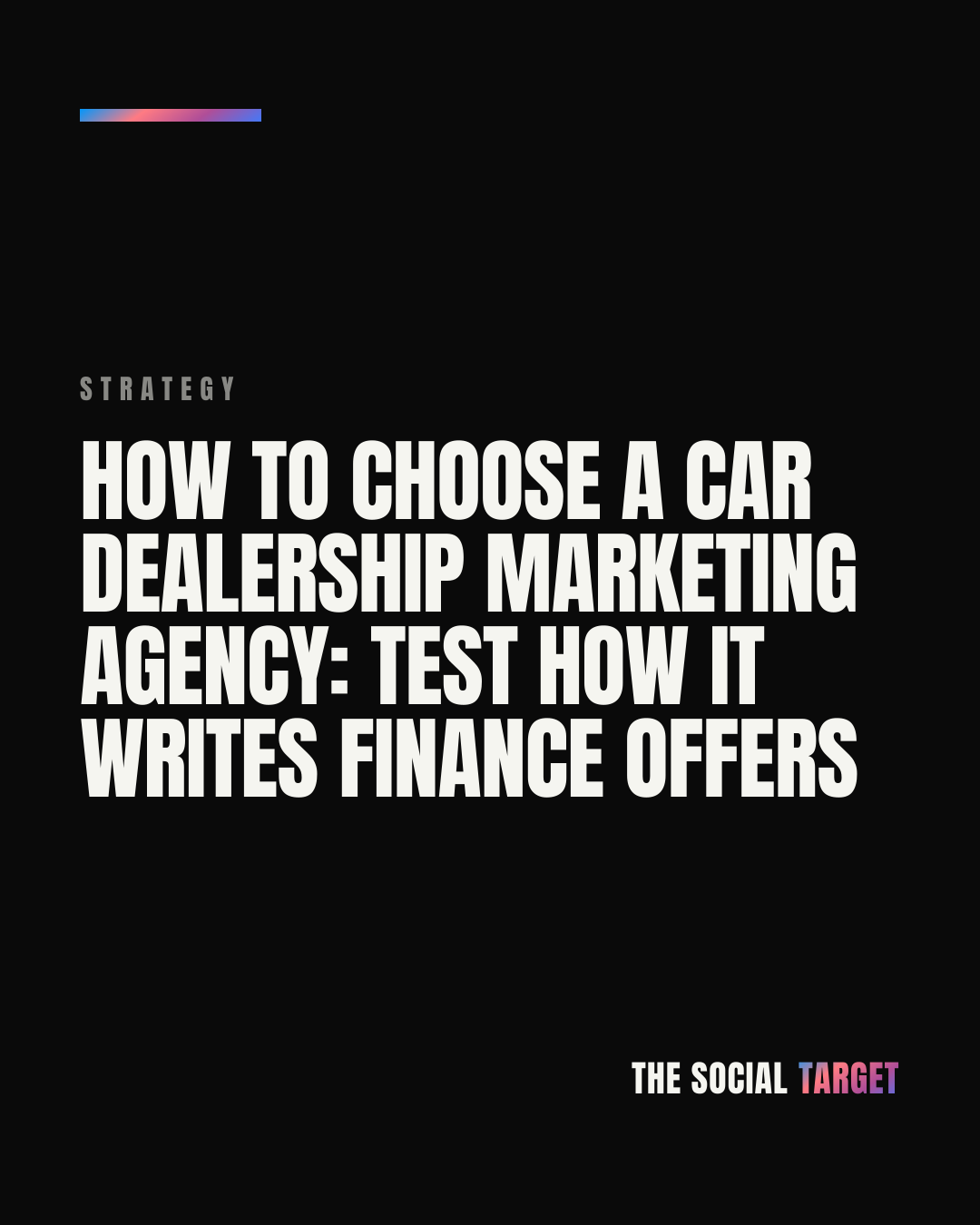 Branded card for How to choose a car dealership marketing agency: test how it writes finance offers