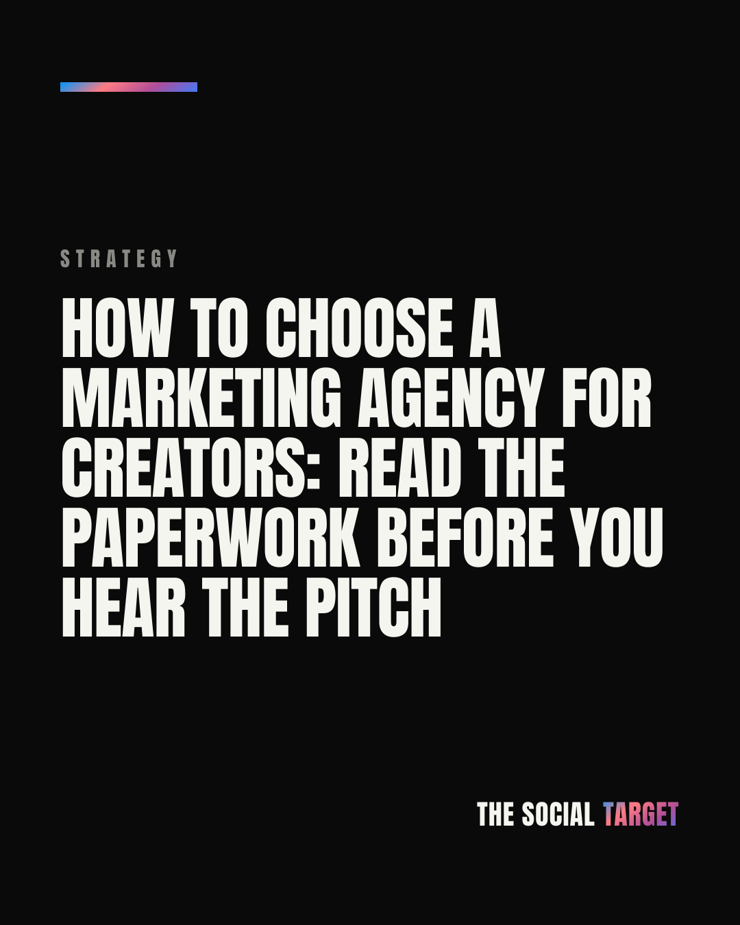 Branded card for How to choose a marketing agency for creators: read the paperwork before you hear the pitch