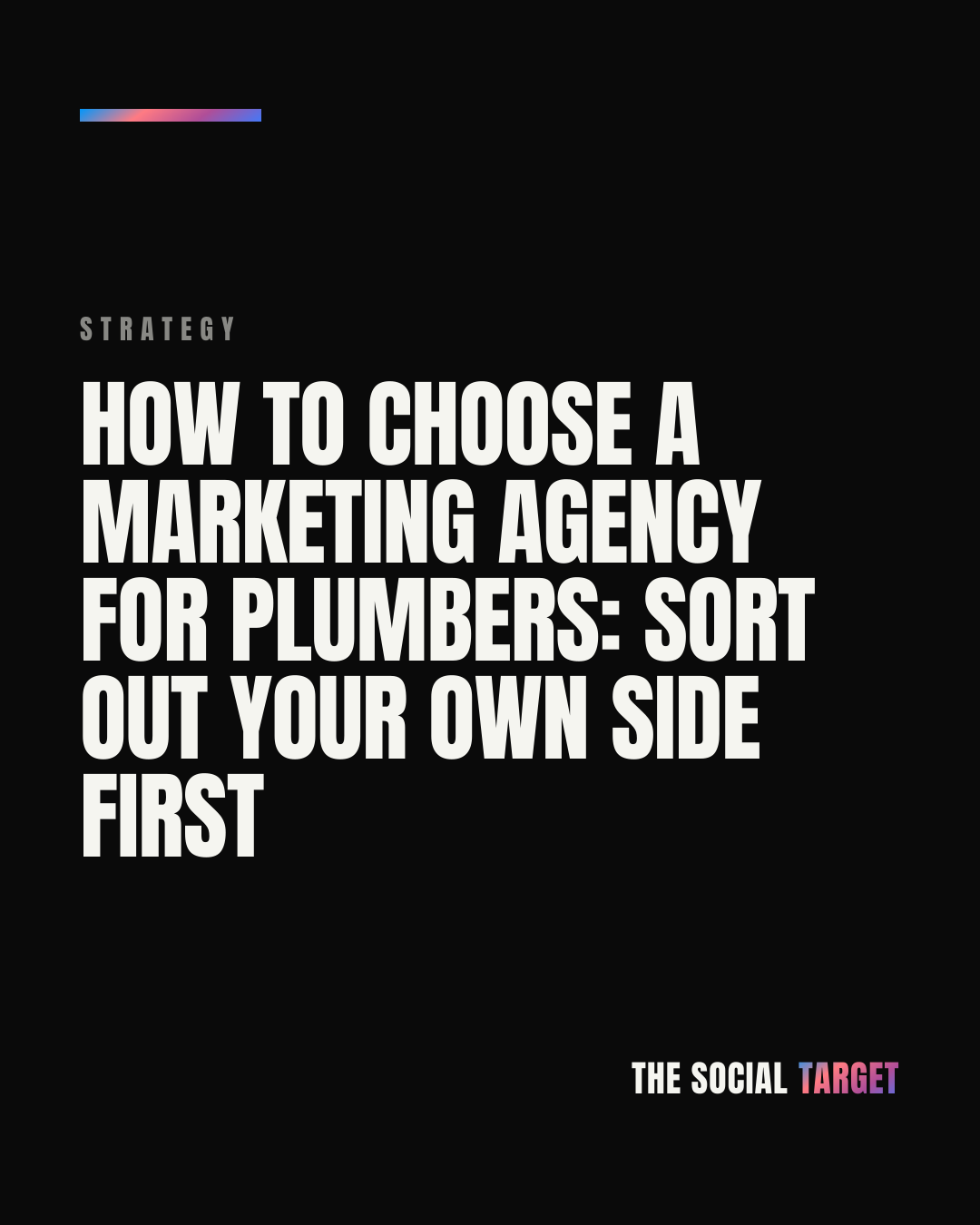 Branded card for How to choose a marketing agency for plumbers: sort out your own side first